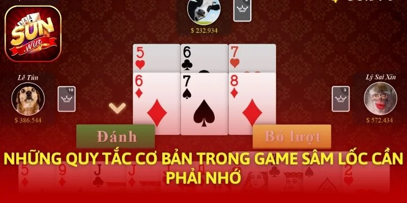 Những quy tắc cơ bản trong game sâm lốc cần phải nhớ